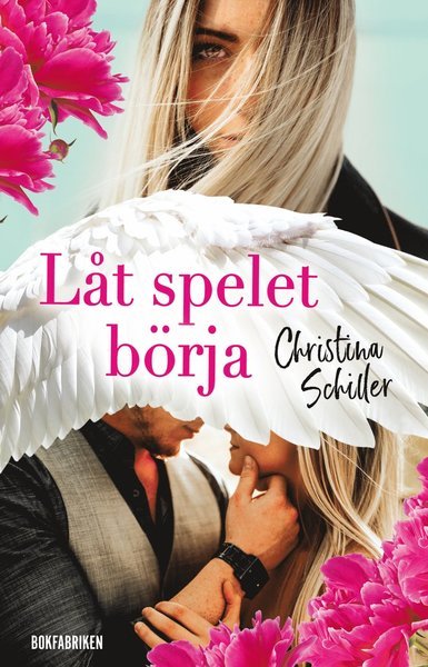 Cover for Christina Schiller · Låt spelet börja (Innbunden bok) (2020)