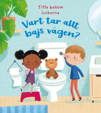 Cover for Katie Daynes · Vart tar allt bajs vägen? (Book) (2025)