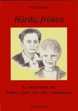 Cover for Leif Larsson · Hördu, fröken (Book) (2011)