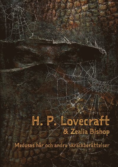 Cover for Zealia Bishop · Medusas hår och andra skräckberättelser (Buch) (2019)