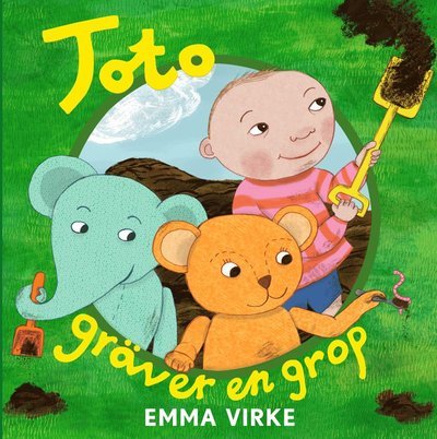 Cover for Emma Virke · Toto gräver en grop (Kartonbuch) (2017)