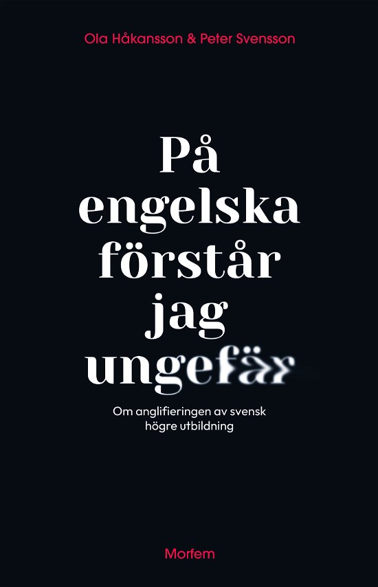 Cover for Ola Håkansson · På engelska förstår jag ungefär (Landkarten) (2024)