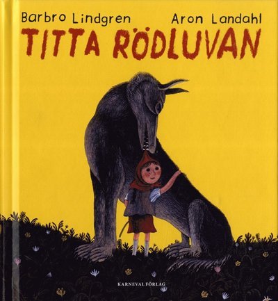 Cover for Aron Landahl · Titta Rödluvan (Bound Book) (2020)