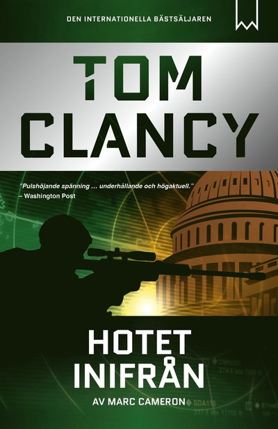 Cover for Tom Clancy · Hotet inifrån (Innbunden bok) (2024)