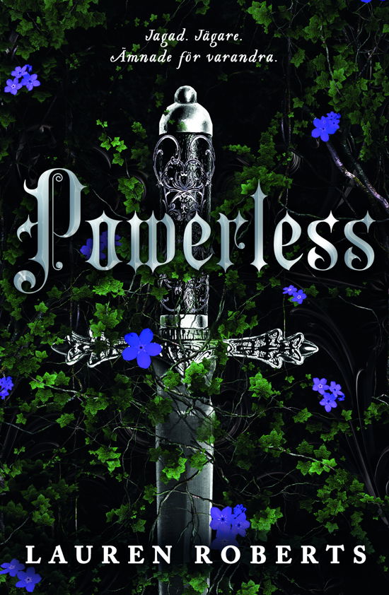 Cover for Lauren Roberts · Powerless : Jagad. Jägare. Ämnade för varandra (Bog) (2024)