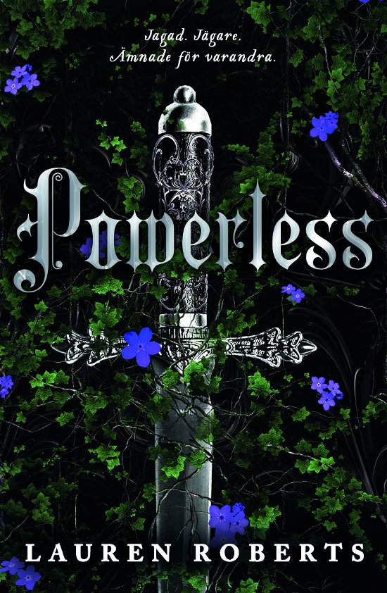 Cover for Lauren Roberts · Powerless : Jagad. Jägare. Ämnade för varandra (Bog) (2024)