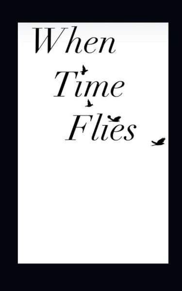 Cover for Emeema Jacob · When Time Flies (Paperback Bog) (2024)