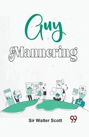 Cover for Walter Scott · Guy Mannering (Paperback Book) (2023)