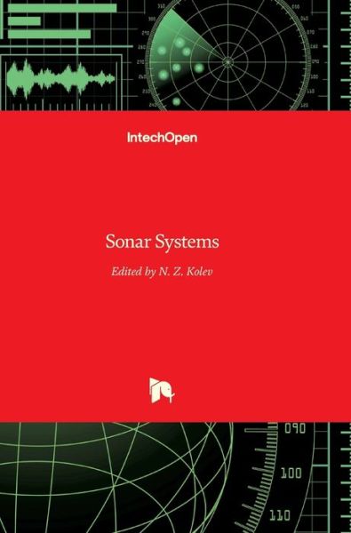 Sonar Systems - Nikolai Kolev - Books - In Tech - 9789533073453 - September 12, 2011