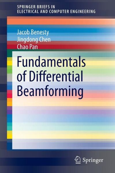 Cover for Jacob Benesty · Fundamentals of Differential Beamforming - SpringerBriefs in Electrical and Computer Engineering (Paperback Book) [1st ed. 2016 edition] (2016)