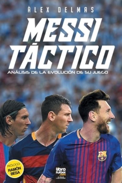 Cover for Alex Delmas · Messi tactico (Paperback Book) (2018)