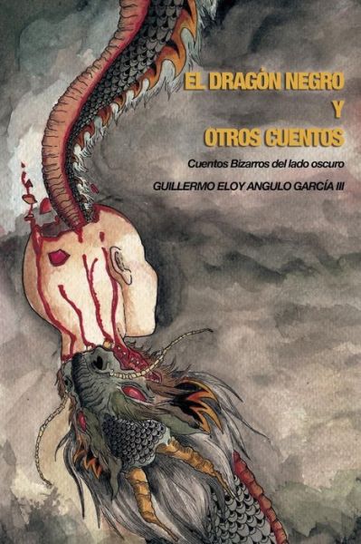 Cover for Paco Castillo · El Dragon Negro y otros Cuentos (Paperback Book) (2017)