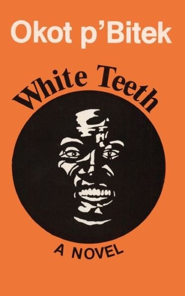 Cover for Okot P'Bitek · White Teeth (Paperback Book) (1989)