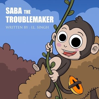 Cover for I L Singh · Saba the Troublemaker (Paperback Book) (2021)