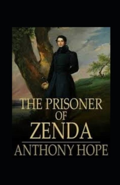 Cover for Anthony Hope · The Prisoner of Zenda Annotated (Paperback Book) (2021)