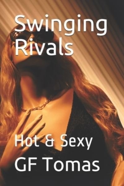 Cover for Gf Tomas · Swinging Rivals (Paperback Book) (2020)