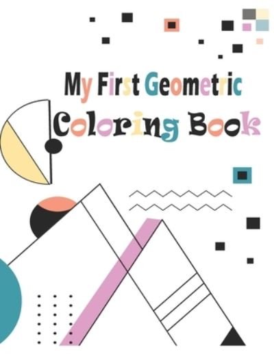 Cover for Highlights Press · My first Geometric Coloring Book (Paperback Book) (2020)