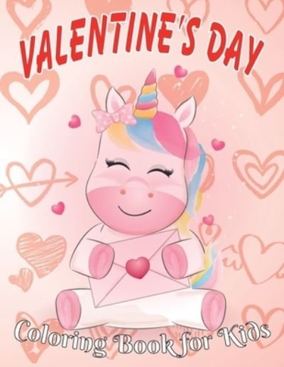 Valentine's Day Coloring Book for Kids - Obeezon - Bøger - Independently Published - 9798594102453 - 12. januar 2021