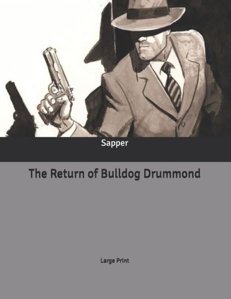 Cover for Sapper · The Return of Bulldog Drummond (Paperback Book) (2020)