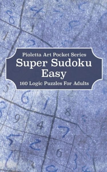 Cover for Pioletta Art Notebooks · Super Sudoku Easy (Paperback Book) (2020)