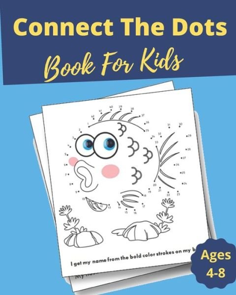 Cover for My Chtterton · Connect The Dots Book For Kids Ages 4-8 (Taschenbuch) (2020)