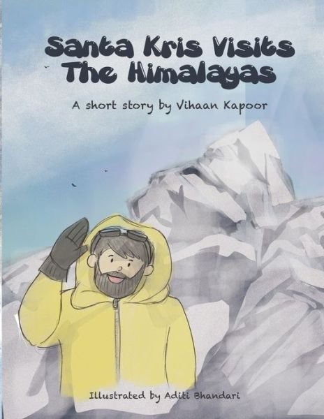 Cover for Vihaan Kapoor · Santa Kris Visits The Himalayas (Paperback Book) (2020)