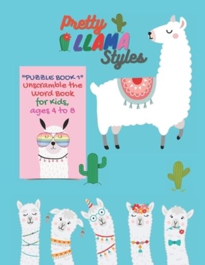 Pretty LLAMA Styles - Rebecca Stewart - Books - Independently Published - 9798678831453 - August 24, 2020