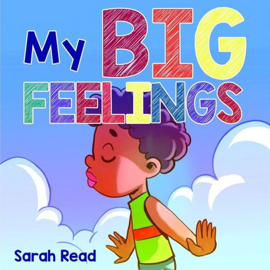 Cover for Sarah Read · My Big Feelings (Paperback Book) (2021)