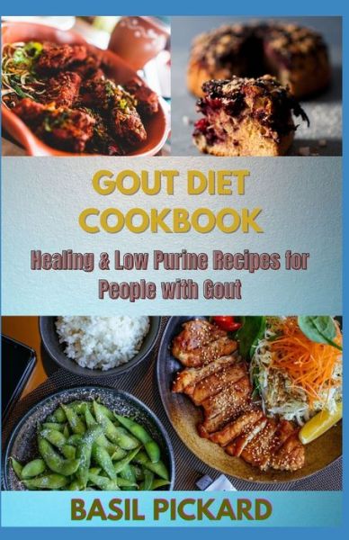 Cover for Basil Pickard · Gout Diet Cookbook (Paperback Book) (2020)