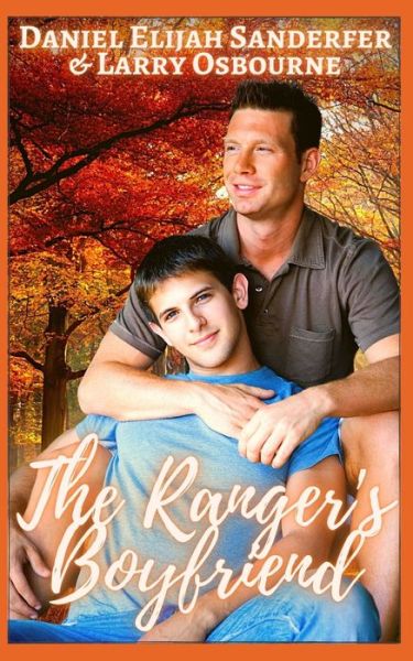 Cover for Larry Osbourne · The Ranger's Boyfriend (Paperback Book) (2020)