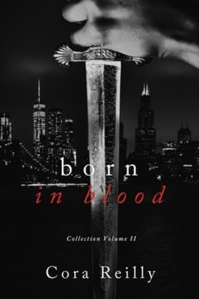 Cover for Cora Reilly · Born in Blood Collection Volume 2 (Paperback Bog) (2021)