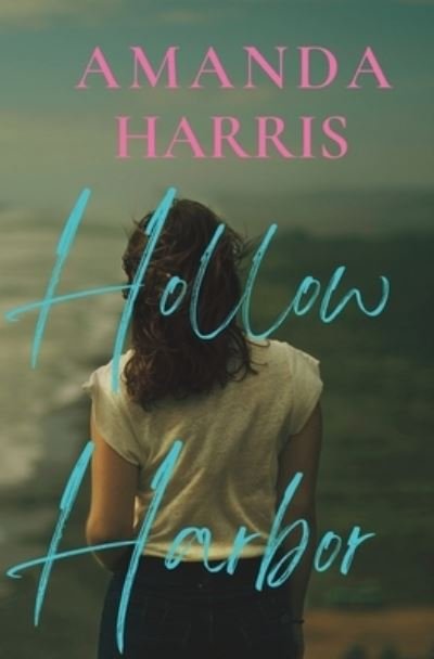 Cover for Amazon Digital Services LLC - Kdp · Hollow Harbor (Paperback Book) (2022)