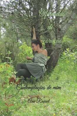 Cover for Raquel · Oferendas de coracao: Contemplacoes de mim (Taschenbuch) (2022)