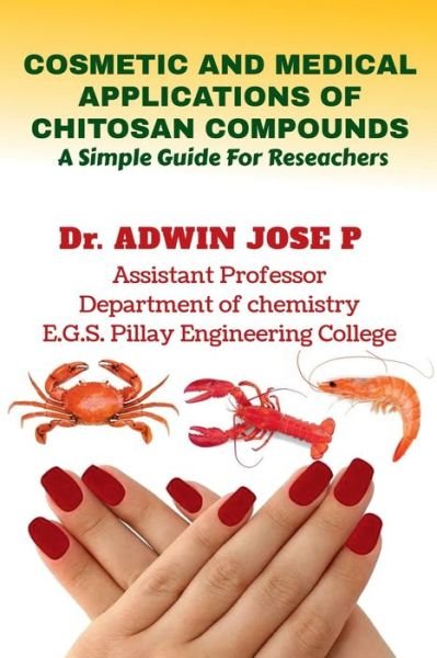Cover for Adwin Jose · Cosmetic and Medical Applications of Chitosan Compounds (Paperback Book) (2022)