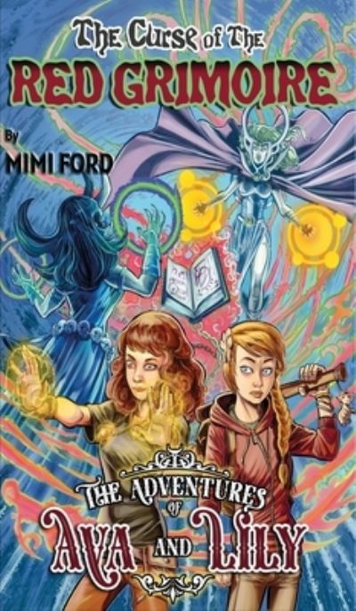 Cover for Mimi Ford · The Curse of the Red Grimoire (Book) (2023)