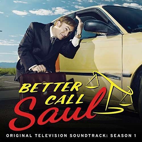 Better Call Saul: Original Television Soundtrack, Season 1 - Better Call Saul: Original Television Soundtrack - Muziek - SOUNDTRACK - 0043396460454 - 6 november 2015