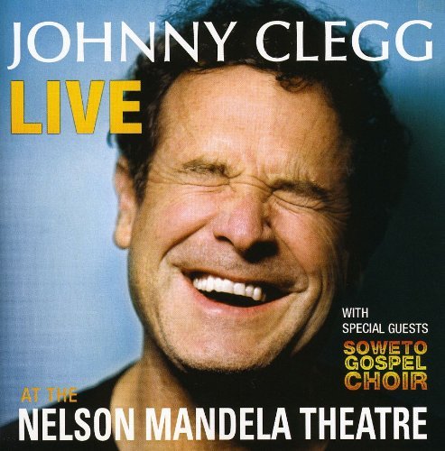 Cover for Johnny Clegg · Live at the Nelson Mandella Theatre (CD) (2009)