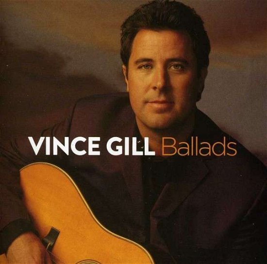 Cover for Vince Gill · Ballads (CD) (2013)