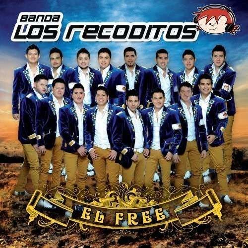 Cover for Banda Los Recoditos · El Free (CD) (2013)