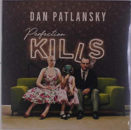 Cover for Dan Patlansky · Perfection Kills (LP) (2018)