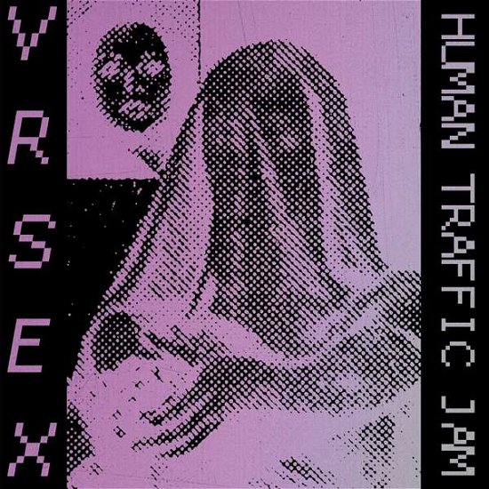 Cover for Vr Sex · Human Traffic Jam (LP) (2019)