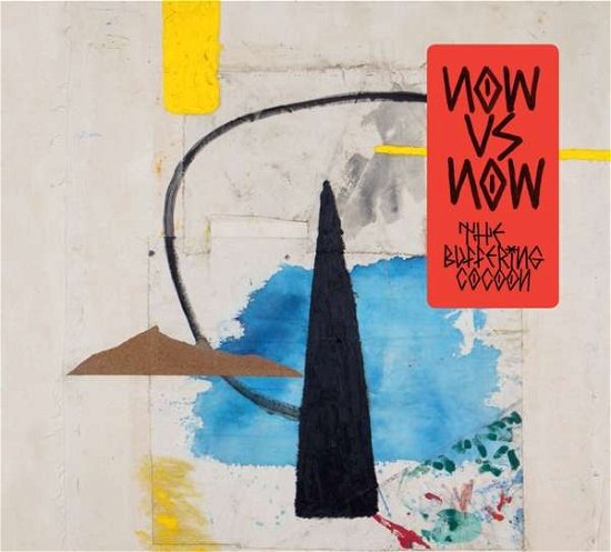 Cover for Now Vs Now · The Buffering Cocoon (CD) [Digipak] (2018)