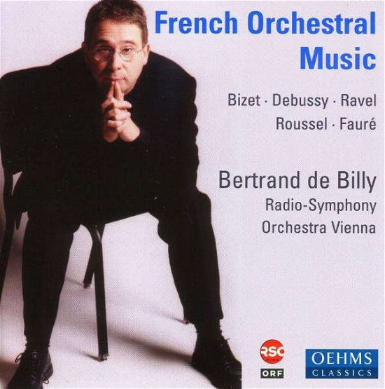 Cover for Vienna Rso / De Billy · French Orchestral Music (CD) (2004)