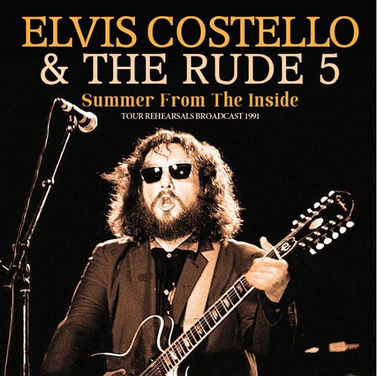 Cover for Elvis Costello &amp; the Rude 5 · Summer From The Inside (CD) (2021)