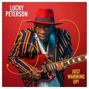 Cover for Lucky Peterson · 50 - Just Warming Up! (CD) (2019)