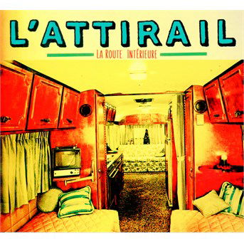 Cover for L'attirail · La route interieure (CD) (2015)