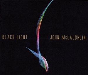 Cover for John Mclaughlin · John McLaughlin &amp; The 4th Dimension - Black Light (CD) (2015)