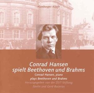 Cover for Beethoven / Brahms / Hansen · Hamburger Kopfe: Conrad Hansen Plays (CD) (2001)
