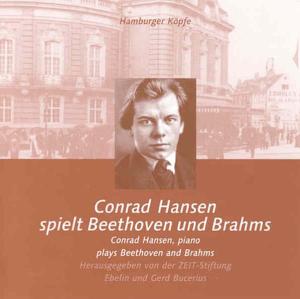Hamburger Kopfe: Conrad Hansen Plays - Beethoven / Brahms / Hansen - Musikk - MUS - 4012476568454 - 25. september 2001