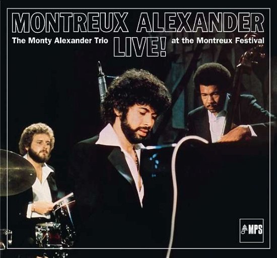 Cover for Monty -Trio- Alexander · Montreux Alexander Live! (CD) (2016)